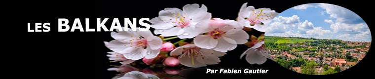 Le r�gion des Balkans