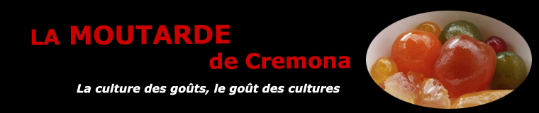 Le moutarde de Cremona